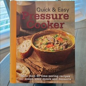 Quick & Easy Pressure Cooker Cookbook - like new!!